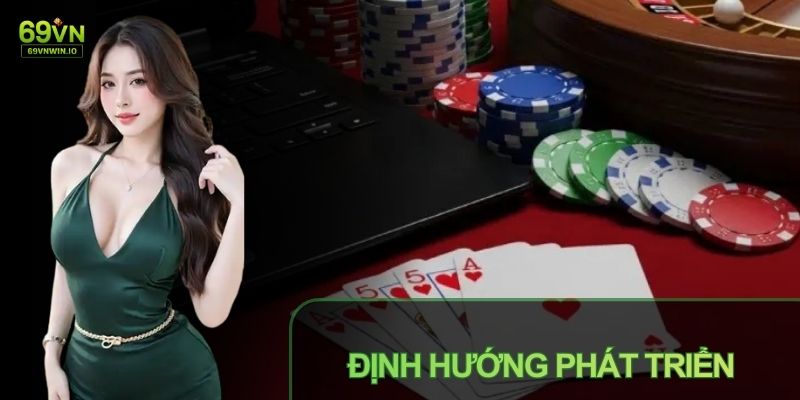 Giới thiệu 69VN cam kết xây dựng môi trường đẳng cấp